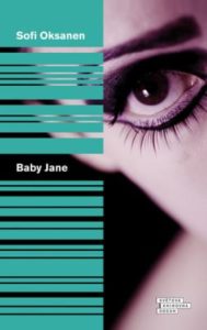 sofi oksanen - baby jane - baby jane 189x300 - Baby Jane