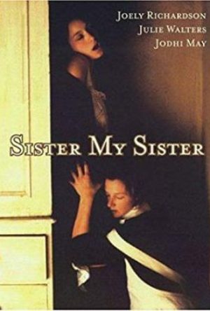 Sister My Sister  - MV5BMTIzNTYzMzY5MV5BMl5BanBnXkFtZTcwMDA1MzUyMQ   - Filmy z roku 1990 &#8211; 1999